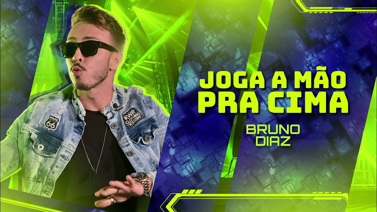 Bruno Diaz - Joga a M&atilde;o Pra Cima (Abertura)