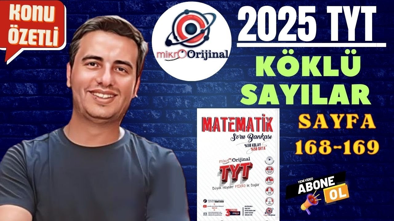KÖKLÜ SAYILAR / SAYFA 168 - 169 / 2024 - 2025 / MİKRO ORİJİNAL YAYINLARI TYT MATEMATİK ÇÖZÜMLERİ