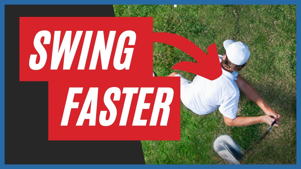 How To Swing Faster