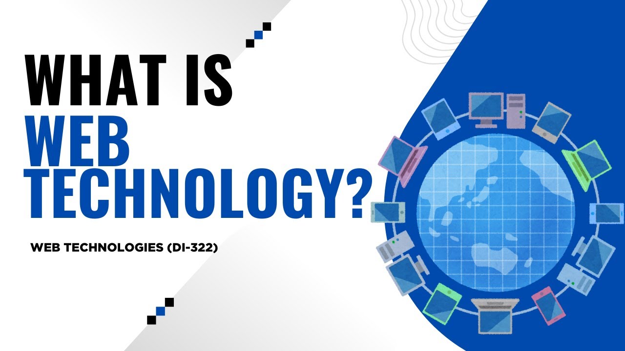 What Is Web Technology? | Introduction to Web Technologies | DI-322 | Lecture #0