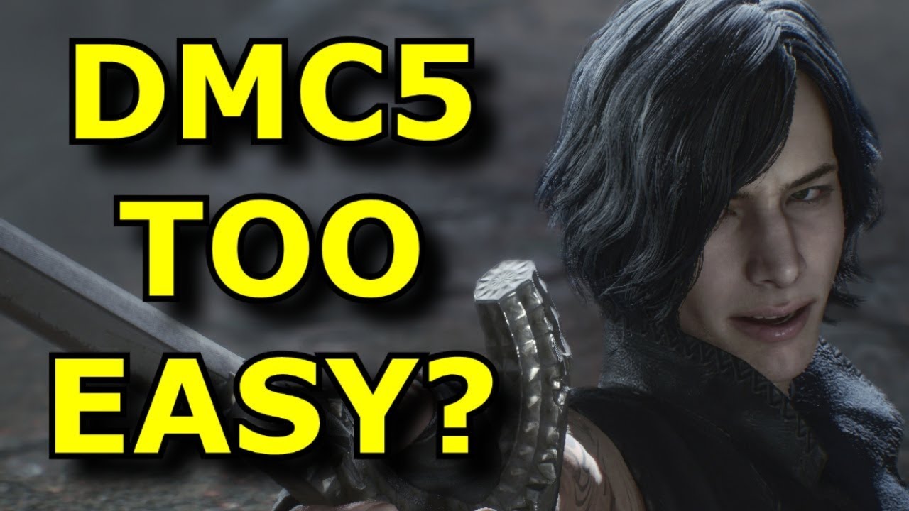 Is Devil May Cry 5 &ldquo;TOO EASY&rdquo;? - Rant Video