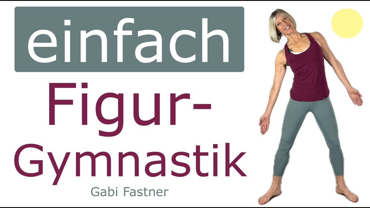 🐰 18 min. einfach Figurgymnastik | Proportionen verbessern, Figur straffen, ohne Geräte, im Stehen