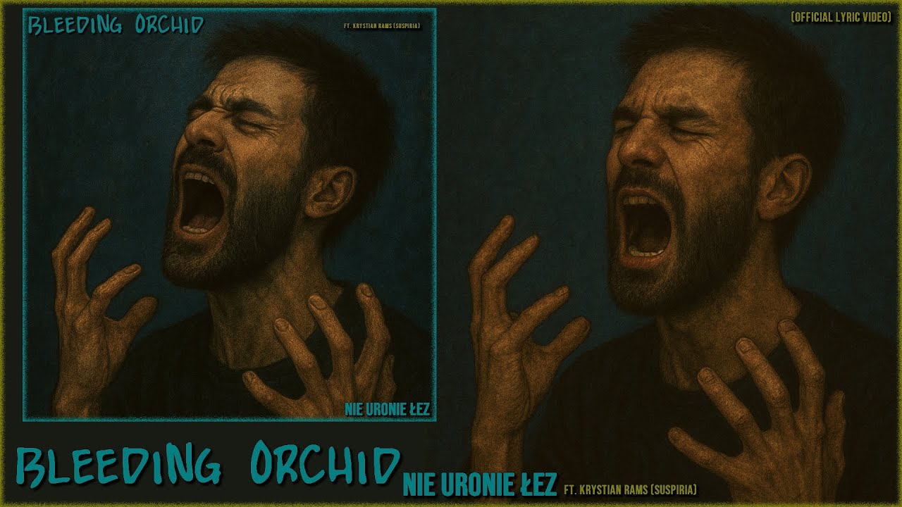 Bleeding Orchid - Nie Uronie Łez (Official Lyric Video)