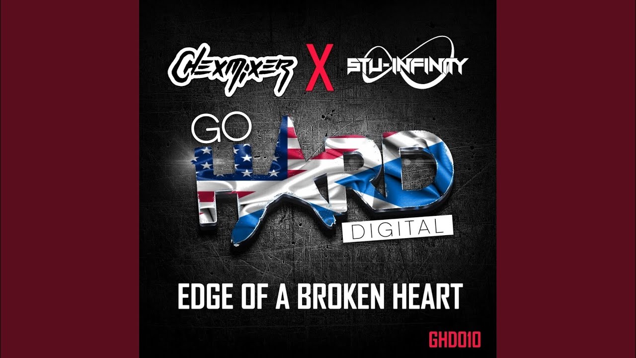 Edge Of A Broken Heart (Original Mix)