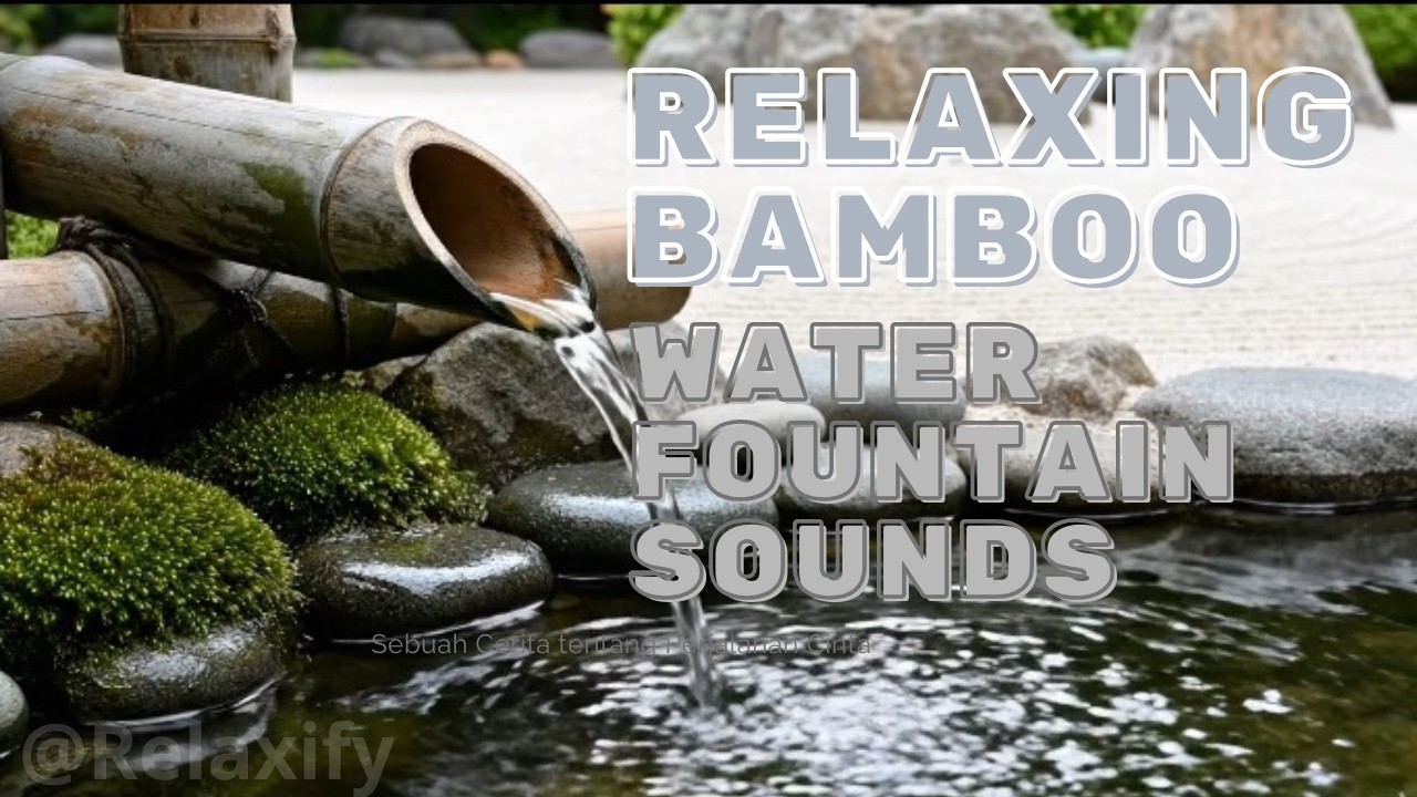 Relaxing Bamboo Water Fountain Sounds 🌿 Aesthetic Water Flow for Deep Sleep & Stress Relief