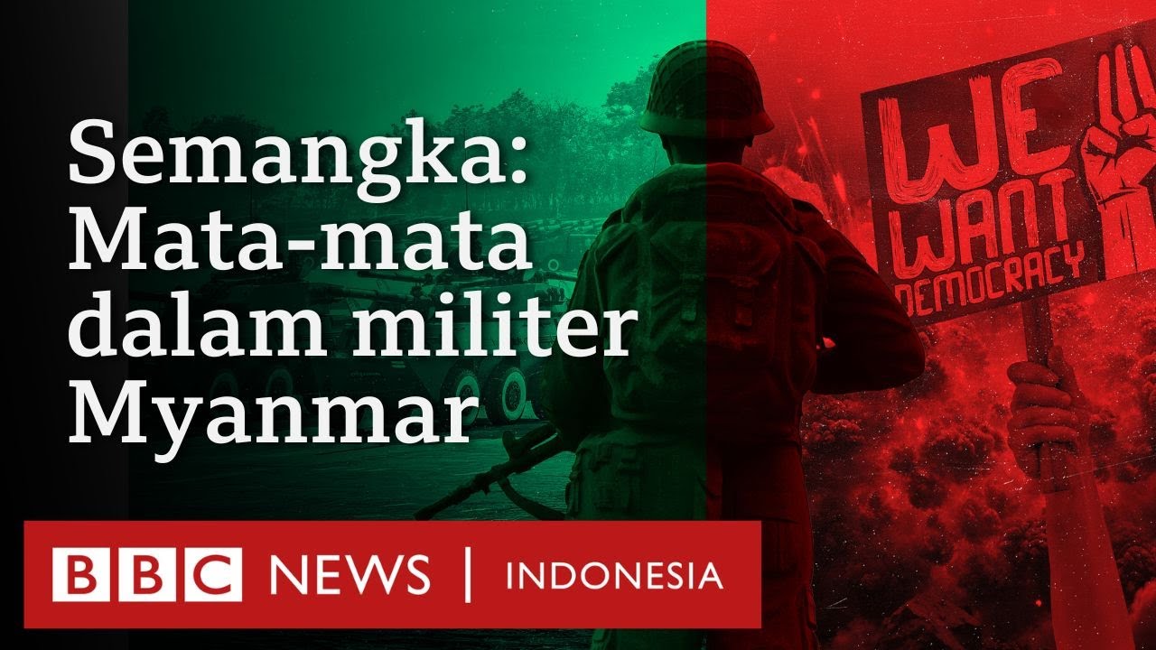 'Semangka': Tentara mata-mata yang membantu pemberontak pro-demokrasi Myanmar