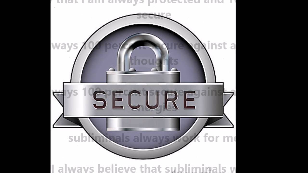 Be 100% secure