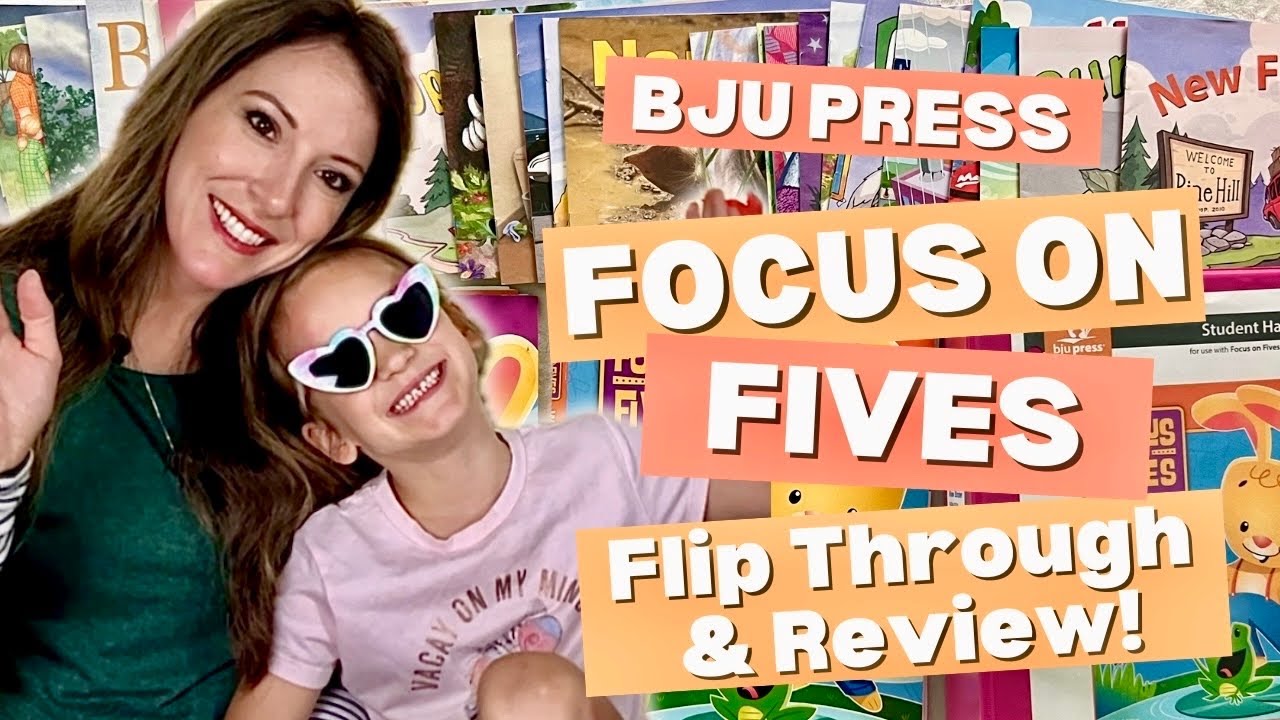 Focus on Fives Flip-Through and Review | BJU Press Kindergarten Homeschool Curriculum