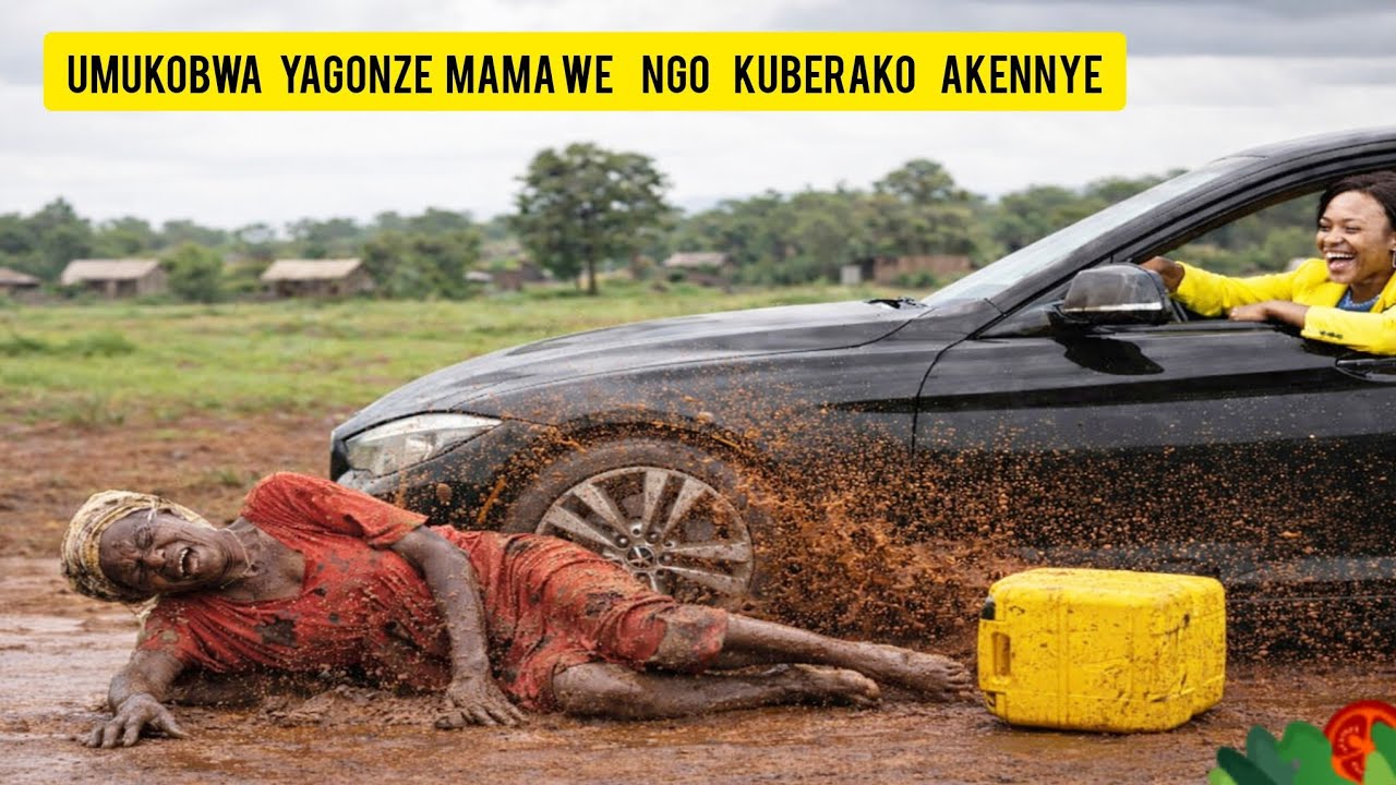INKURU// UMUKOBWA YARAKIZE AGURA IMODOKA ARANGIJE AGONGA NYINA NGO NUMUKENE.