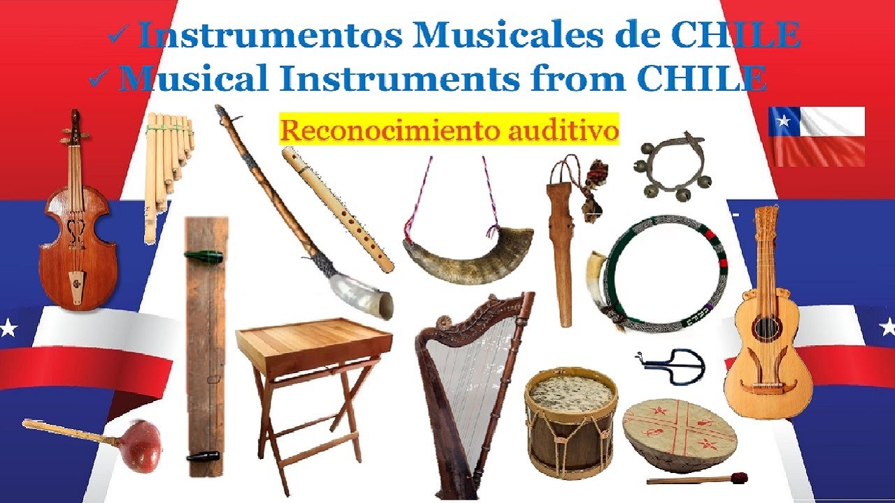🇨🇱 Instrumentos Musicales de CHILE | Musical Instruments from CHILE.