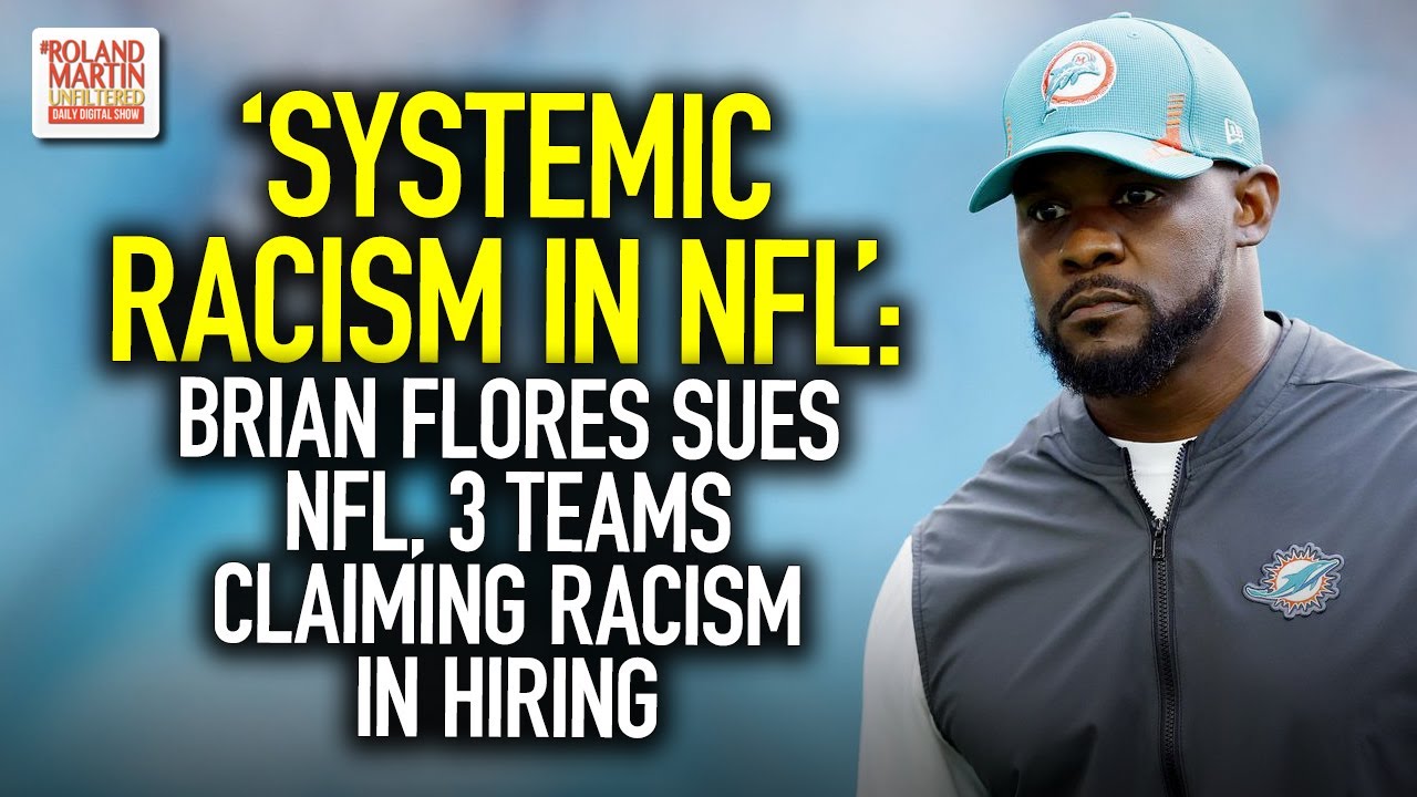 'Systemic Racism In NFL': Brian Flores Sues NFL, 3 Teams Claiming Racism In Hiring Process