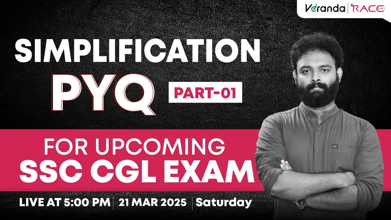 Simplification |  PYQ for UPCOMING SSC CGL EXAM By Rijin Sir  | Veranda Race