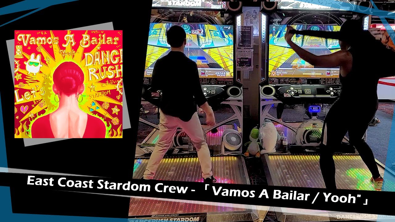 [Dancerush Stardom]「Vamos A Bailar / Yooh」- ECSC feat. @FNWeeaboo