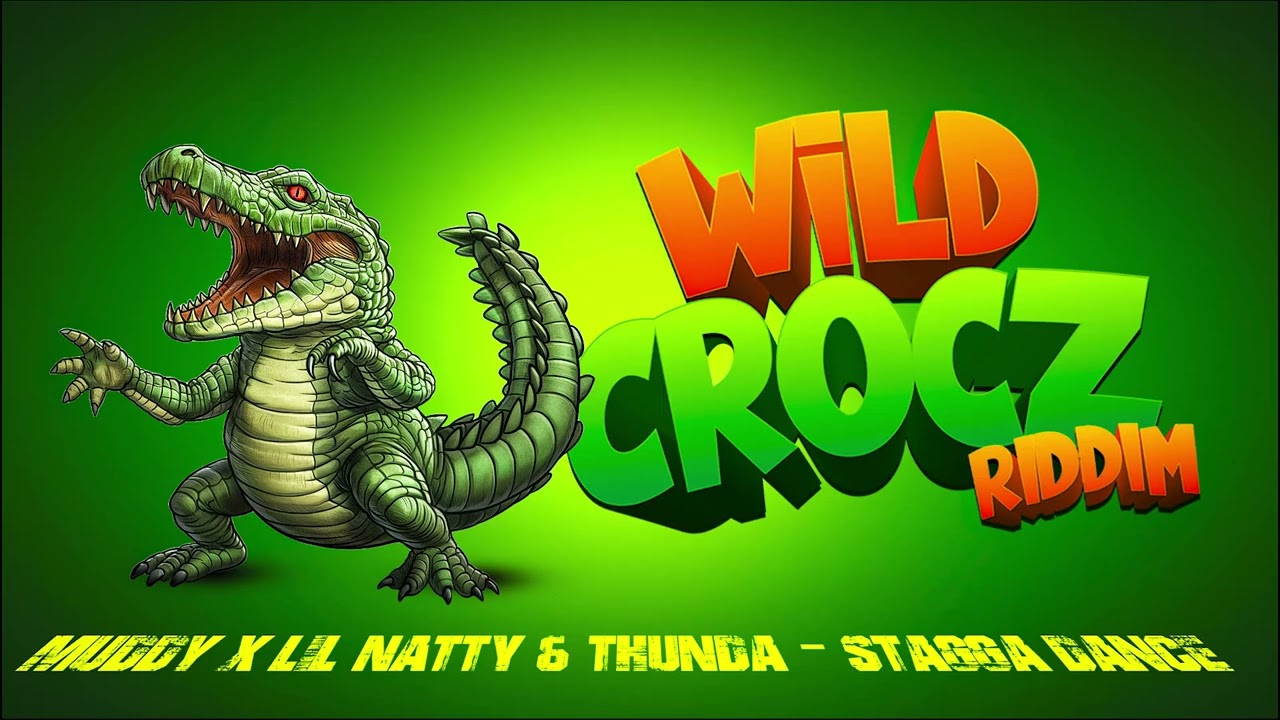 Lil Natty & Thunda x Muddy - Stagga Dance (Wild Crocz Riddim) | Official Audio
