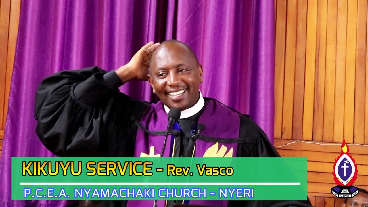 KIKUYU SERVICE - JAN. 22nd ~ P.C.E.A. NYAMACHAKI CHURCH ONLINE NYERI