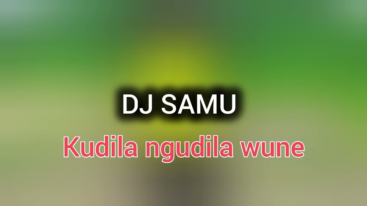 DJ SAMU_-UNE NGUDILA 