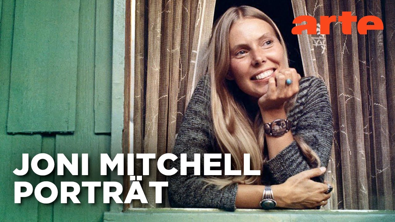 Joni Mitchell - Hippie Folk Goddess | Doku HD Reupload | ARTE