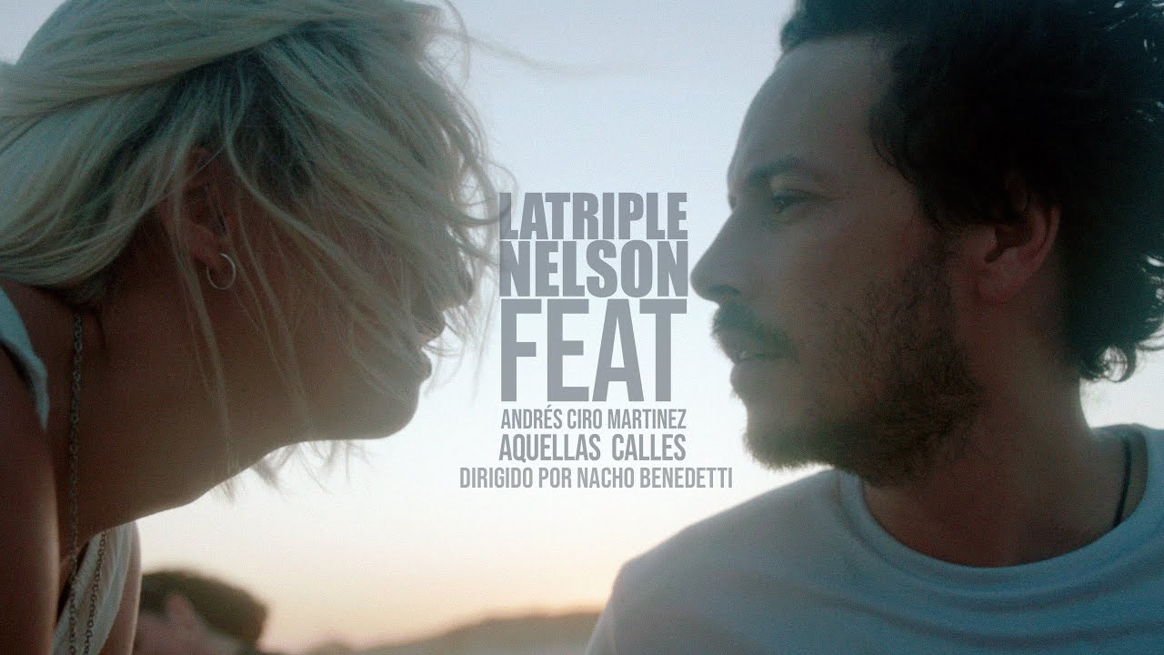 La Triple Nelson ft Andrés Ciro Martínez – Aquellas Calles - 2023 (Video Oficial)