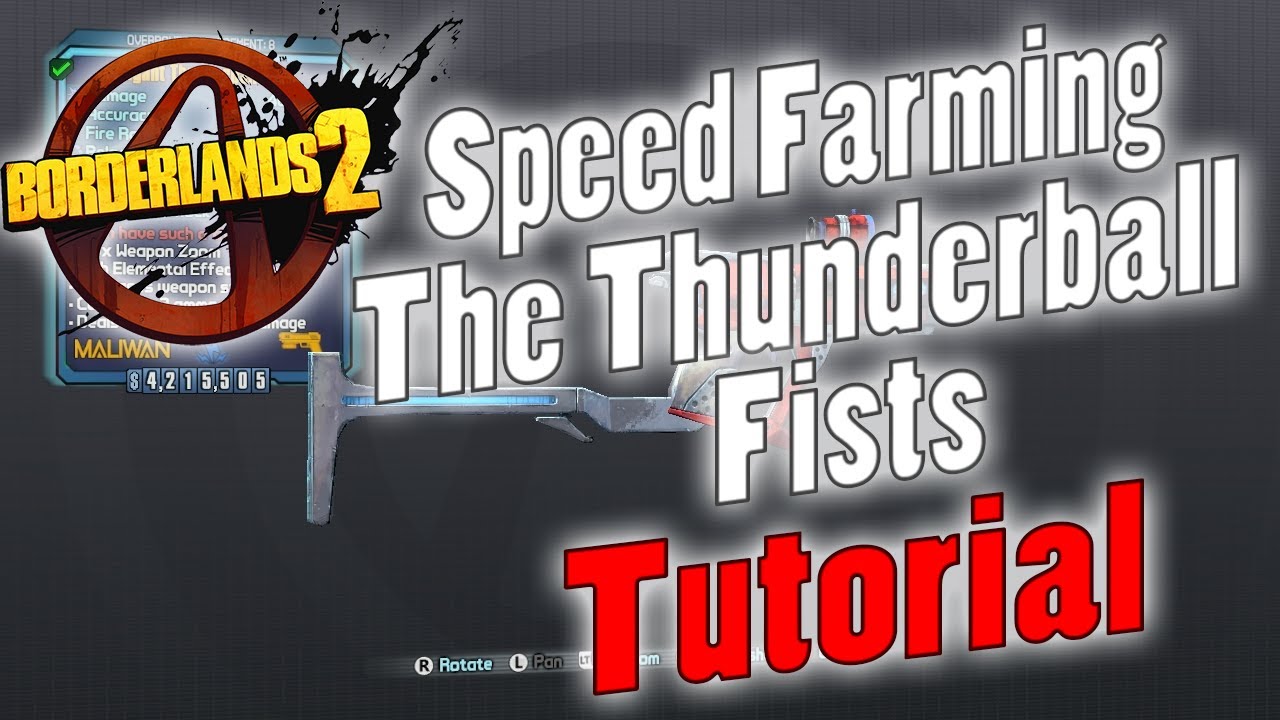 Borderlands 2 | Speed Farming The Thunderball Fists | Tutorial
