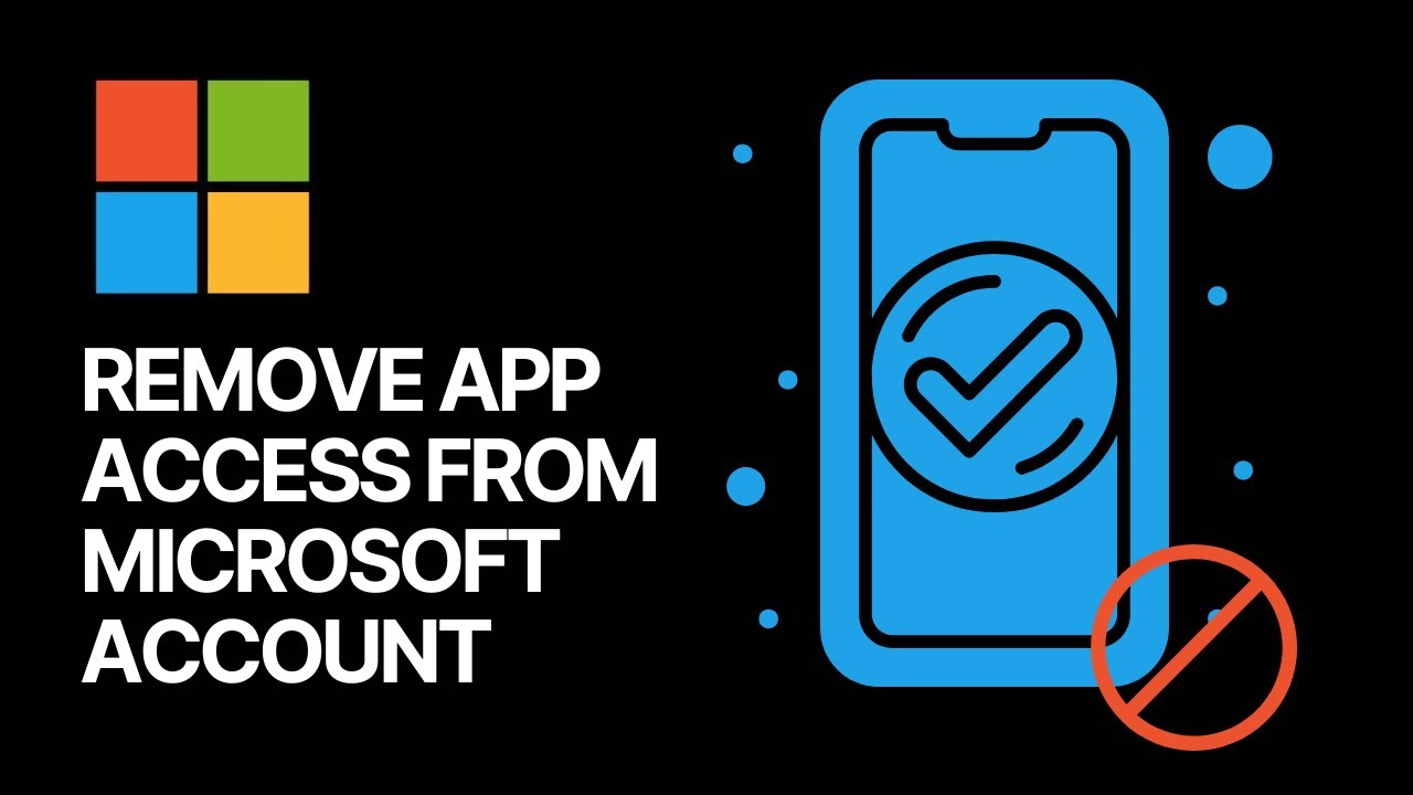 How To Remove App Access From Microsoft Personal Account?