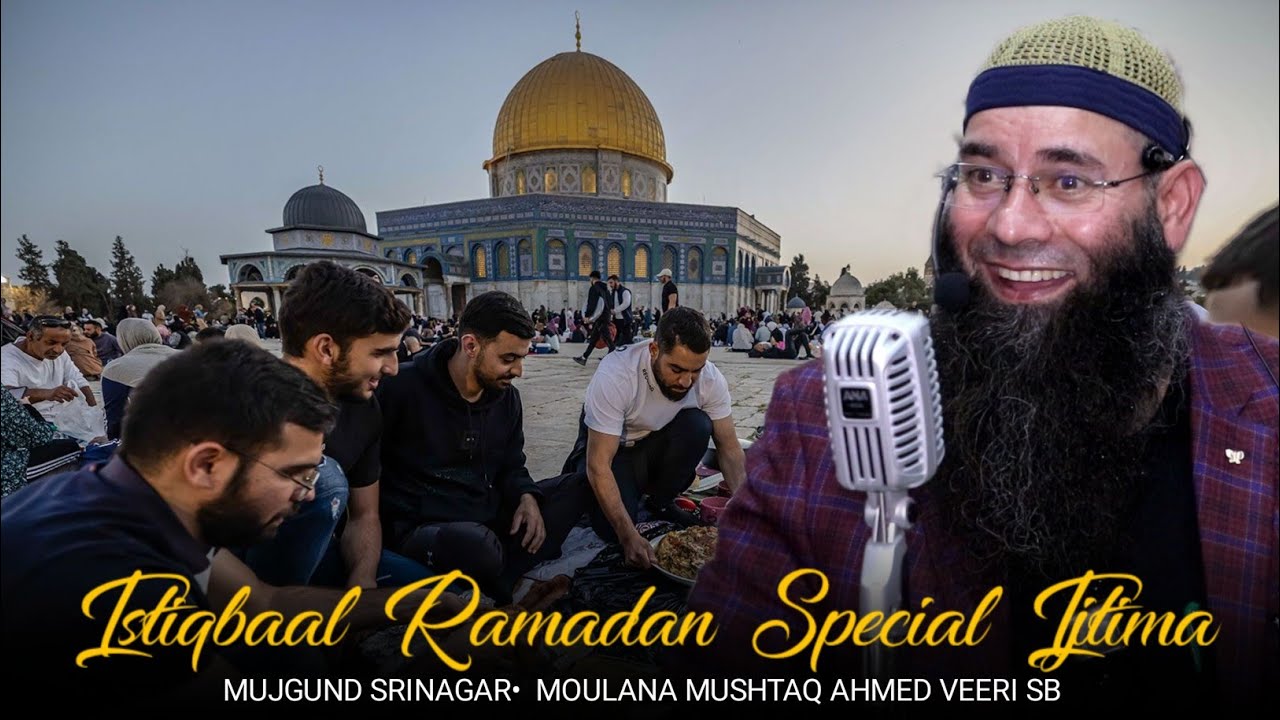 Istaqbal Ramadan special ijtima khutba•Moulana Mushtaq Ahmed veeri•Mujgund sgr#feel_the_islam 