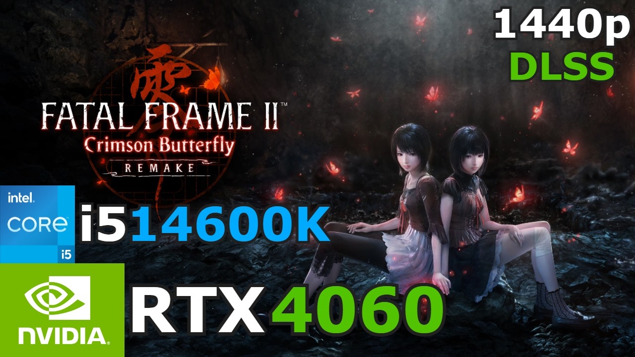 FATAL FRAME 2: Crimson Butterfly REMAKE | i5 14600K + RTX 4060 | 1440p / DLSS