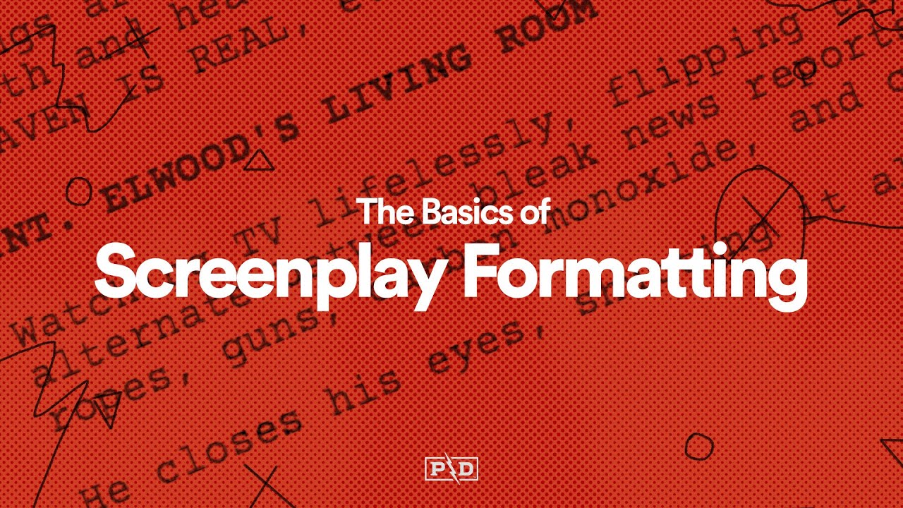 The Basics of Screenplay Formatting