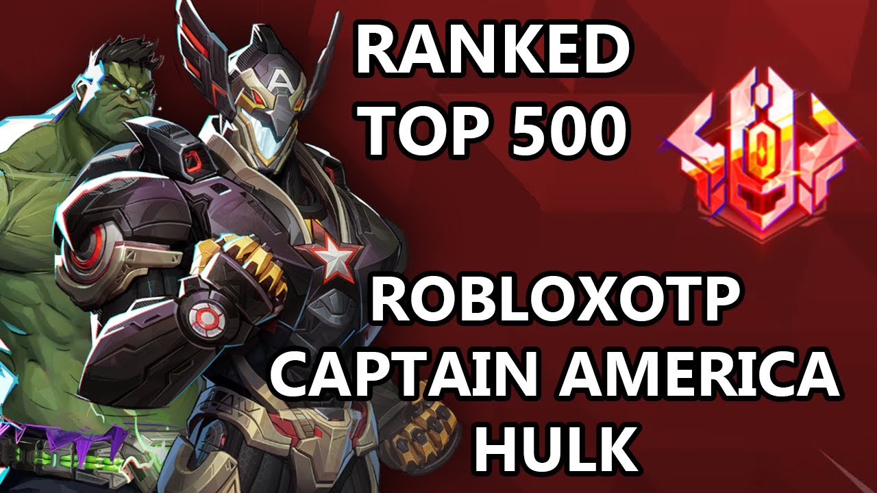 RobloxOTP Captain America / Hulk (Central Park) Ranked TOP 500 | Marvel Rivals POV