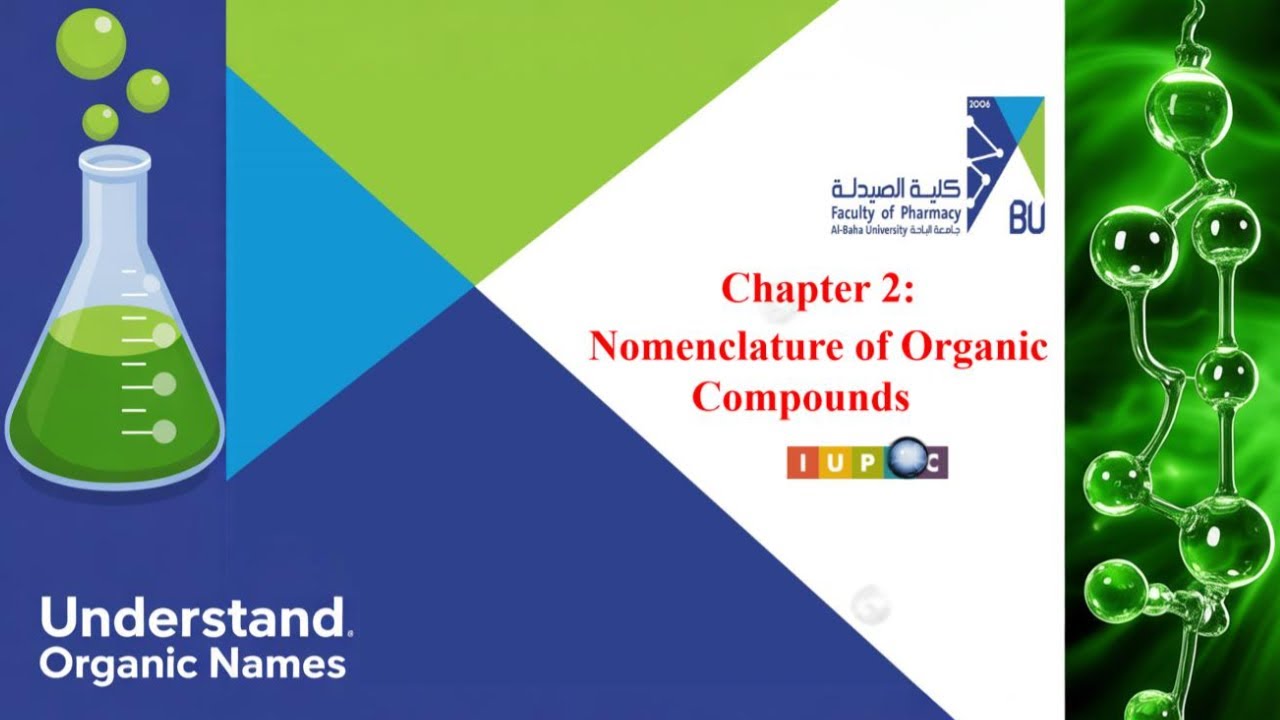Organic Nomenclature ✨ | تسمية المركبات العضوية لطلاب الصيدلة – جامعة الباحة