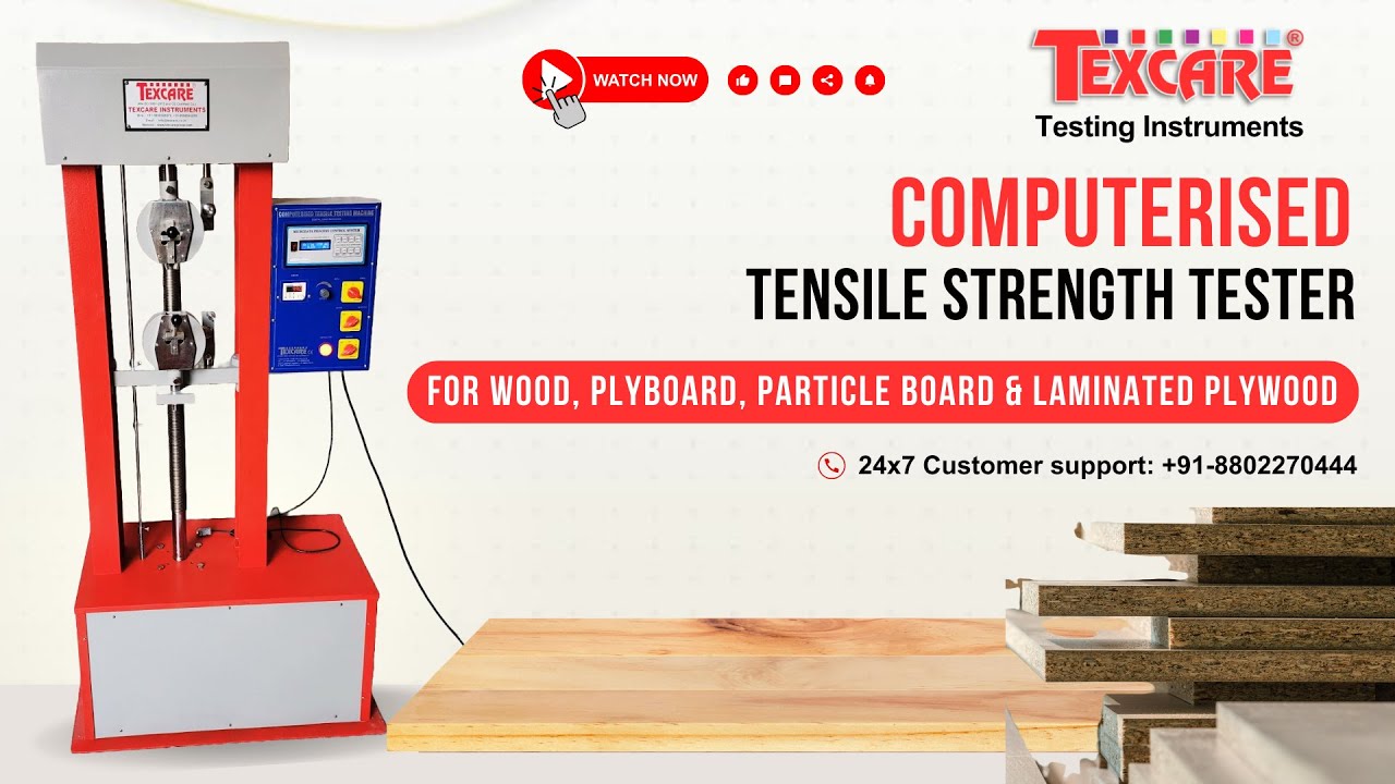 Computerised Tensile Strength Tester | Universal Testing Machine for Plywood | Texcare Instruments