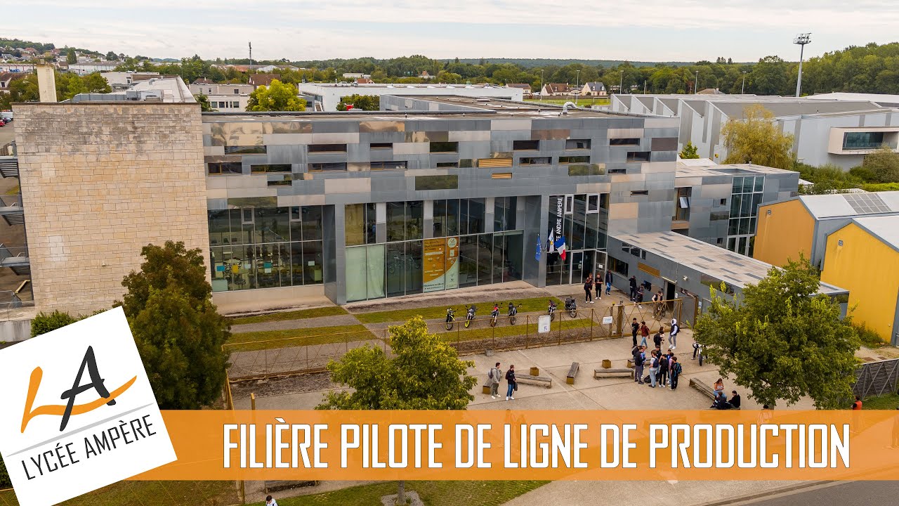 Présentation de la filière Bac PRO Pilote de ligne de production - PLP - au lycée Ampère à Vendôme