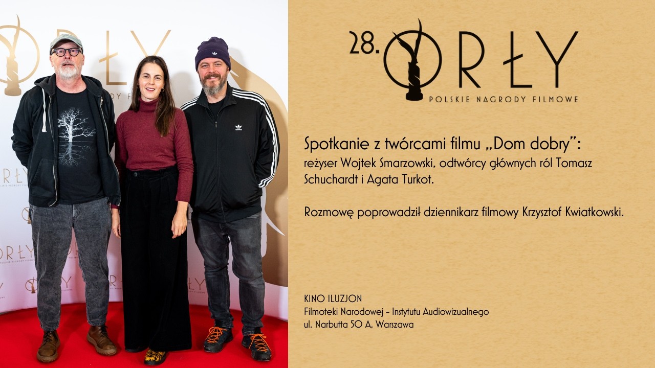 „Dom dobry” | Rozmowa po seansie - gdy kino realnie zmienia życie | Festiwal 28. Orłów