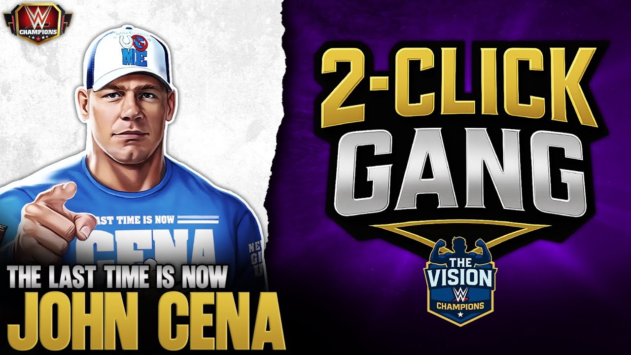 2-Click Gang | John Cena 