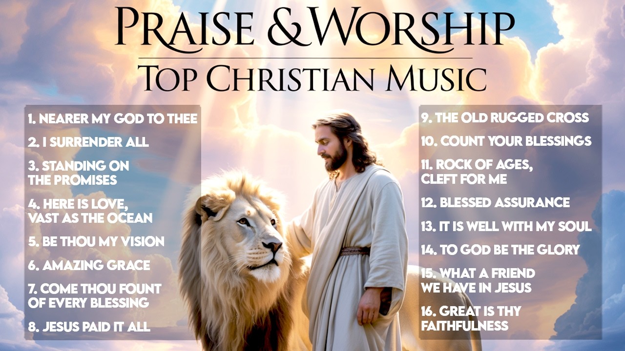 Top Christian Hymns of 2025 - Inspiring Worship Playlist for Your Soul