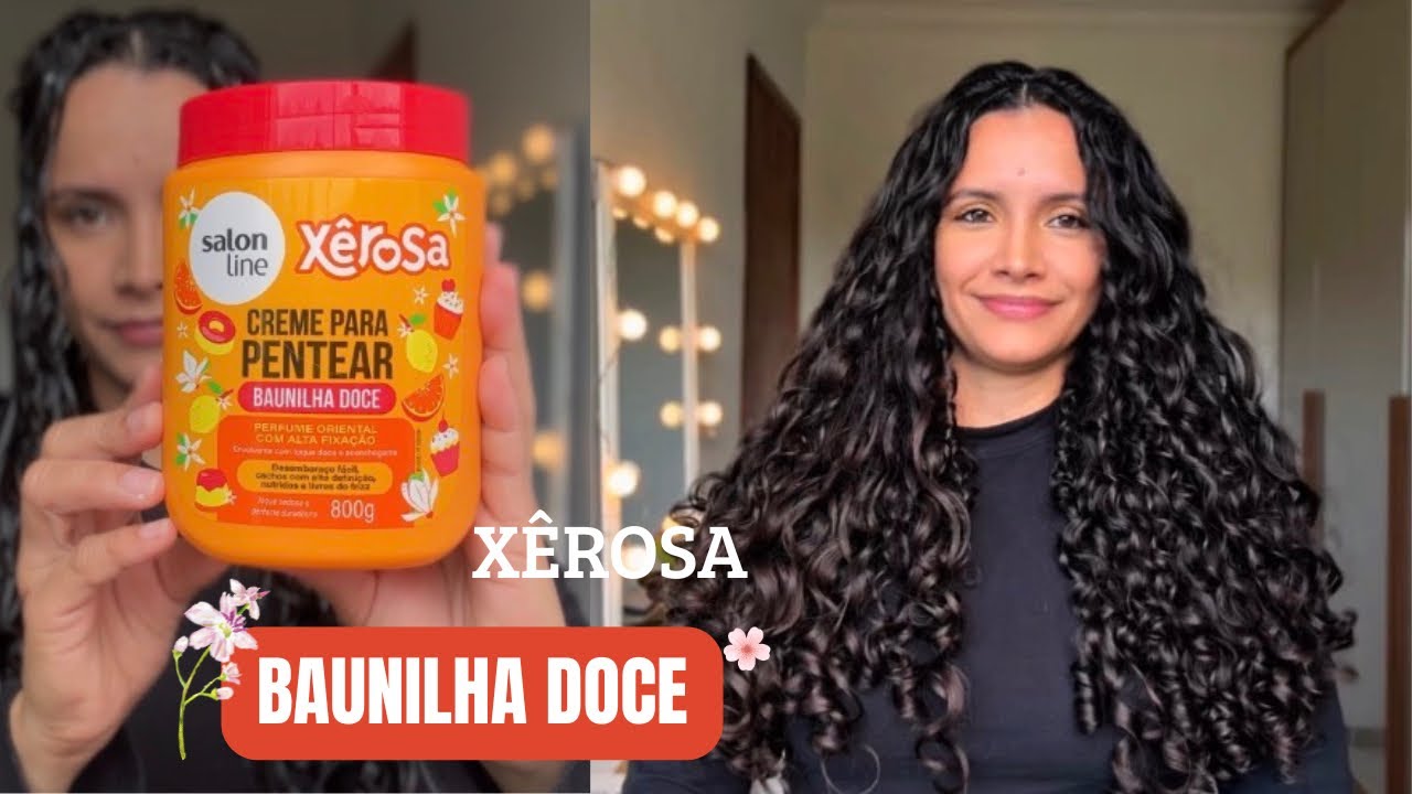 TESTEI O CREME XÊROSA BAUNILHA DOCE DA SALON LINE 
