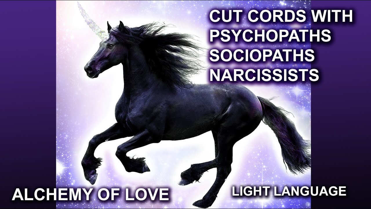 Change Fear into Compassion: Cut Attraction Cords with Psychopaths Sociopaths Narcissists