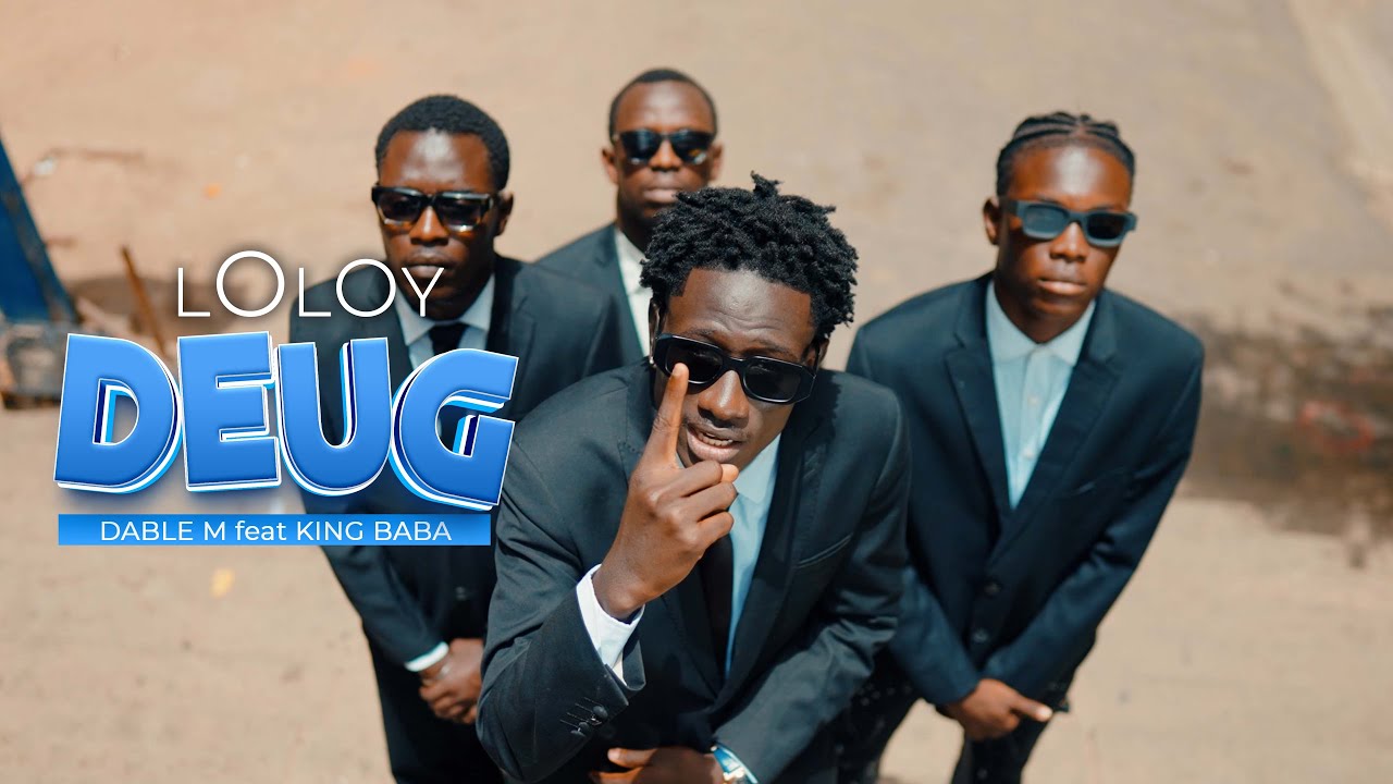 DABLE M -  LOLOY DEUG feat. KING BABA (Clip Officiel)