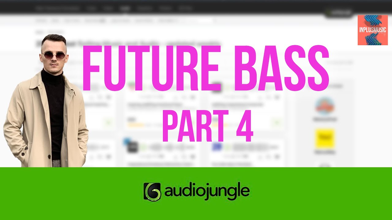 FUTURE BASS | Dubstep PART 4 обзор Audiojungle Royalty Free Music