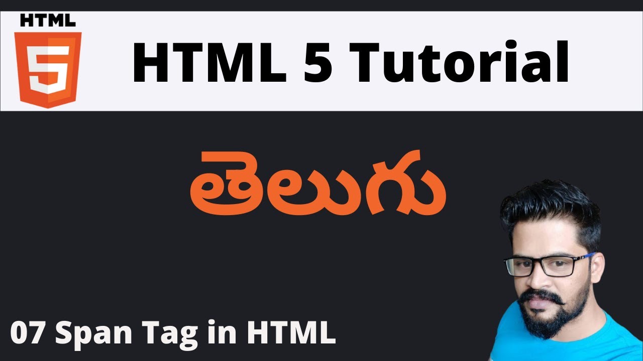 07 HTML Span Tag | Учебник HTML на телугу | Навин Саггам