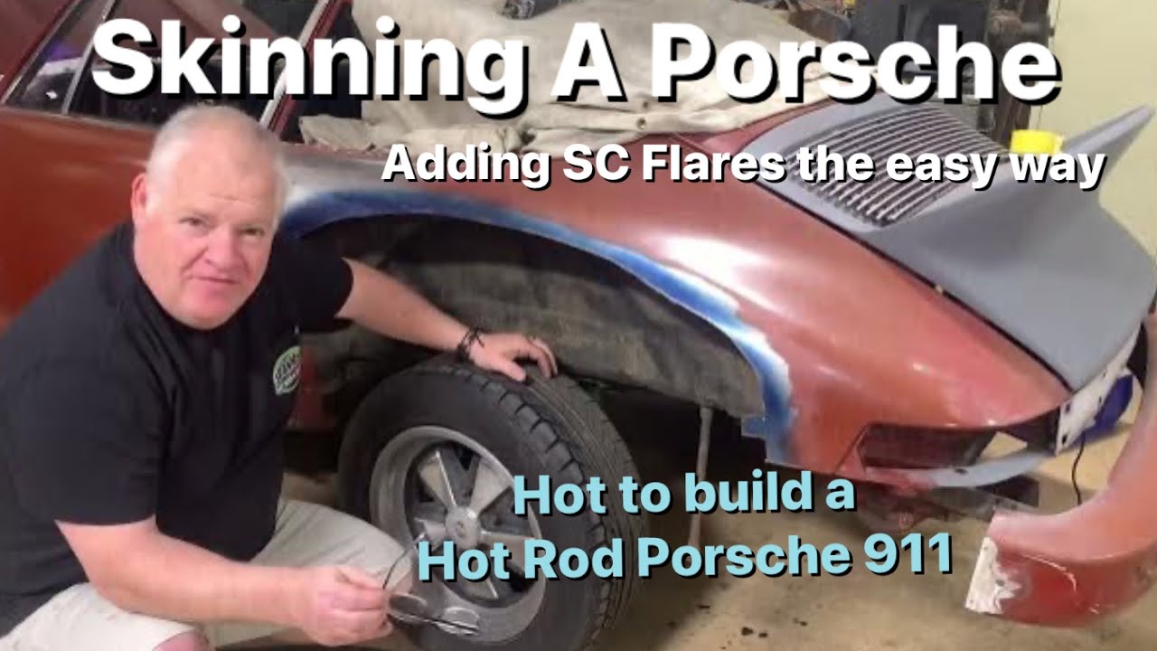 Skinning A Porsche: How to Add SC Flares to a 911 Porsche Hot Rod : Quick and Easy