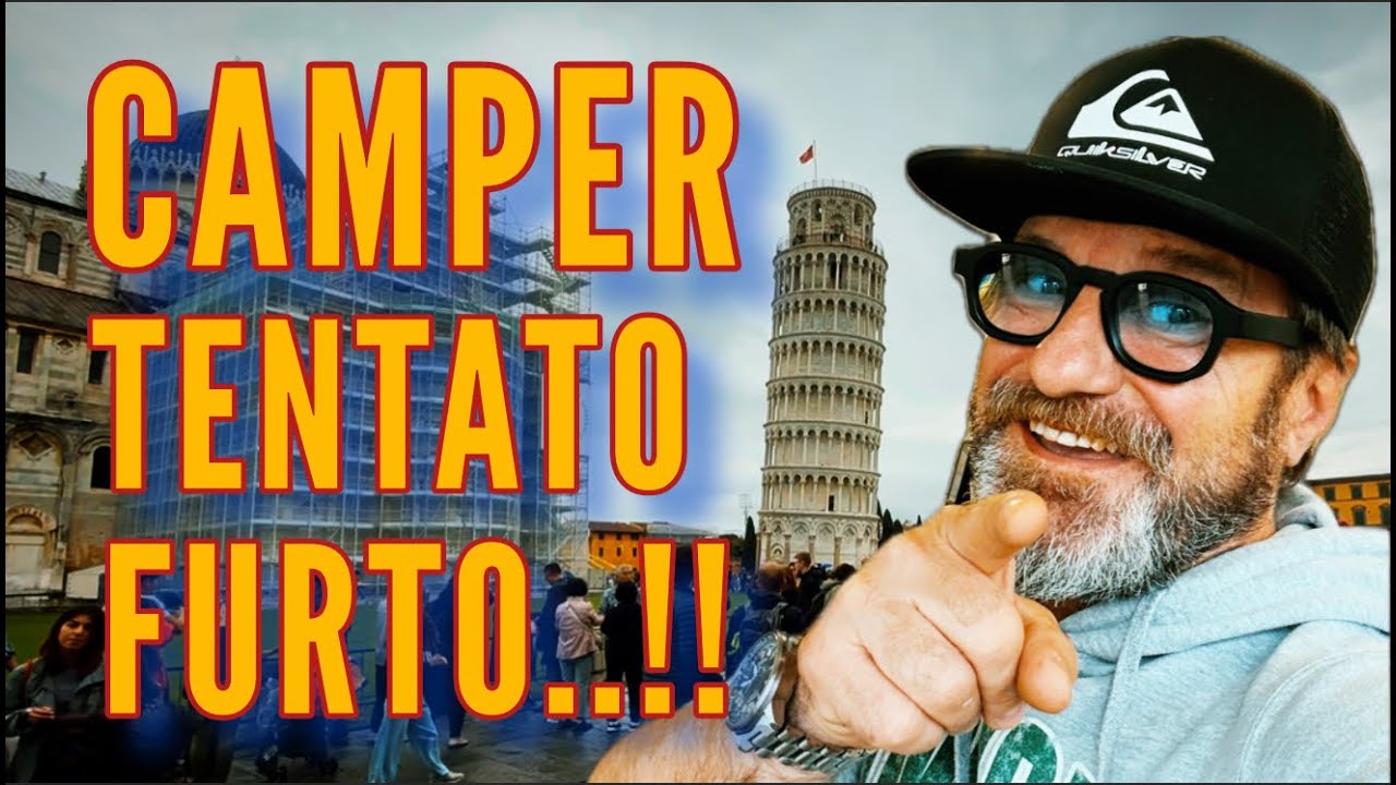 CAMPER - PISA è BELLA MA ⚠️ ATTENZIONE ⚠️