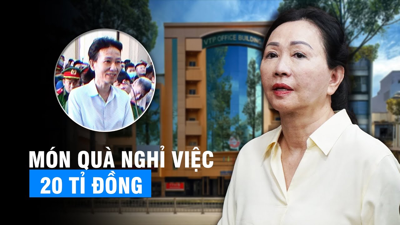 Chuyện lạ trong vụ án Trương Mỹ Lan: Nghỉ việc được hỗ trợ 20 tỉ