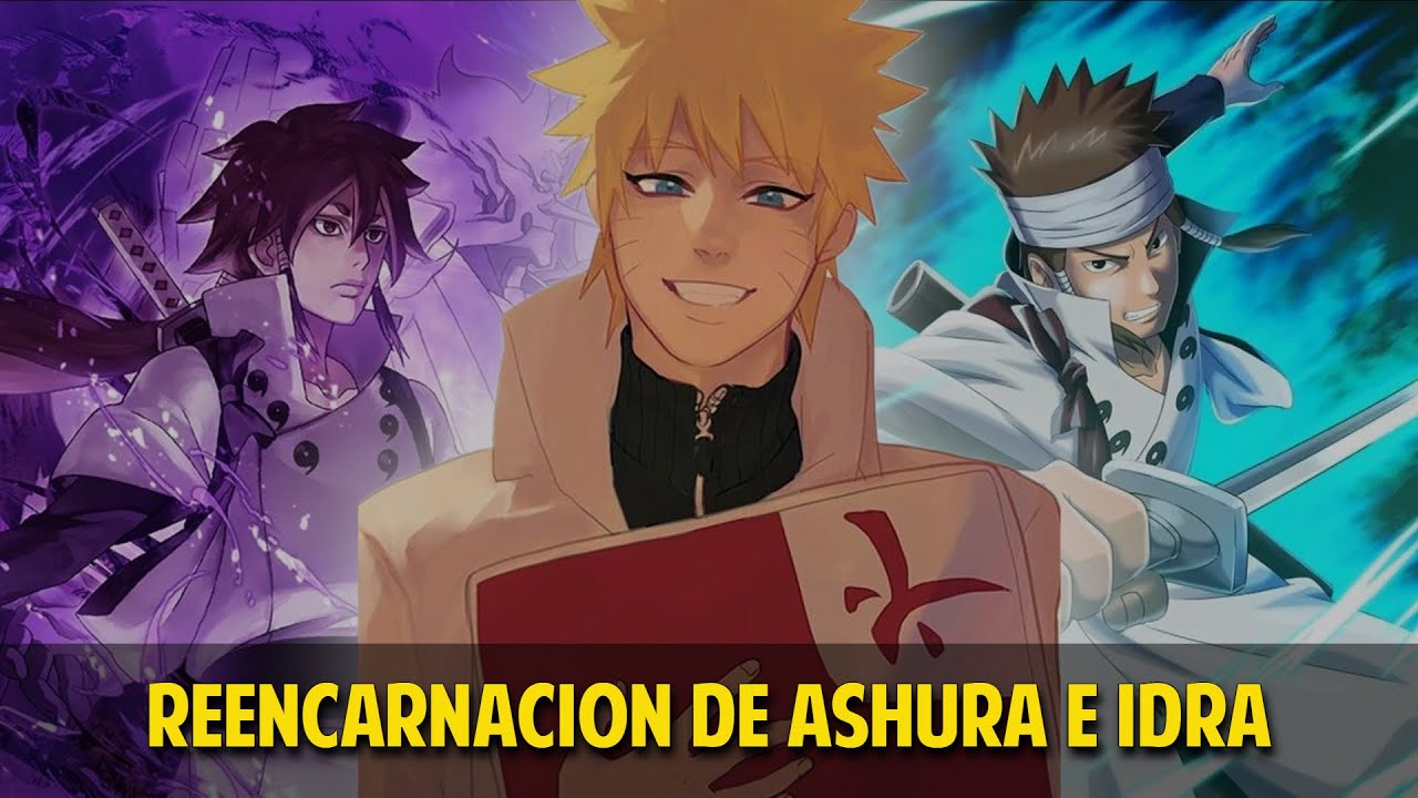 QHPS Naruto era la Reencarnación de Ashura e Indra Otsutsuki?