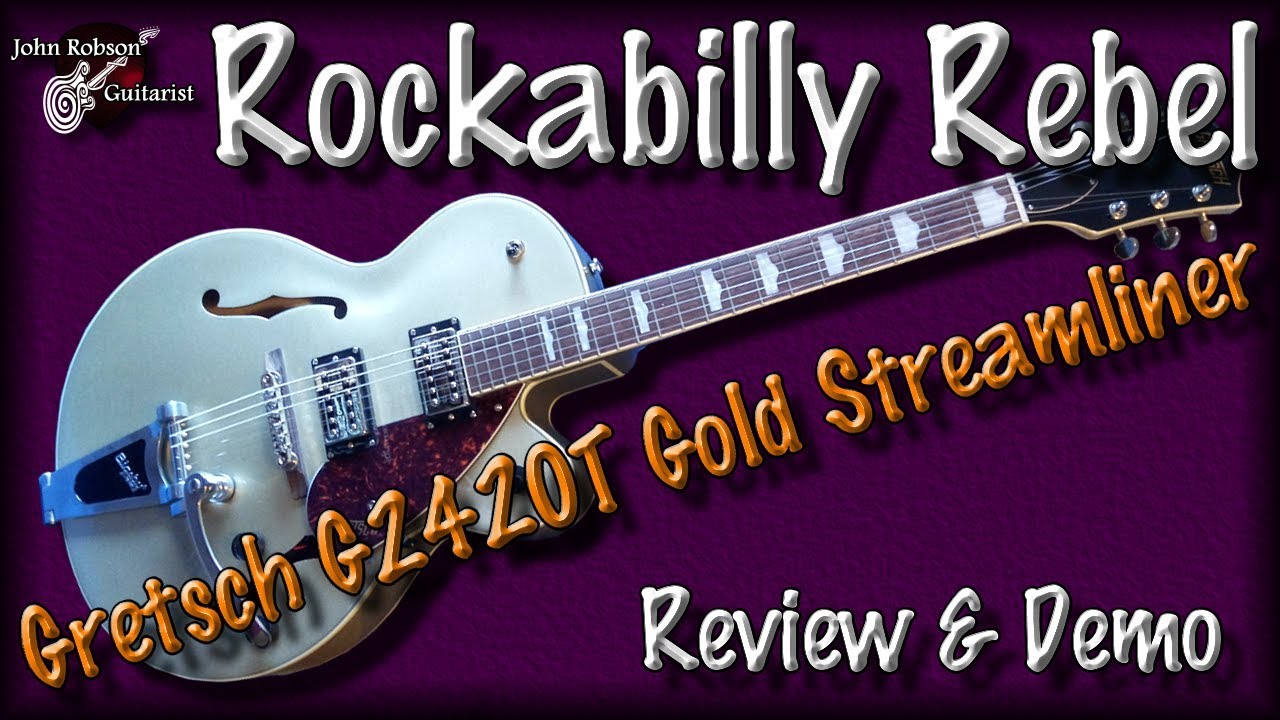 | Rockabilly Rebel | Gretsch 2420T Gold Streamliner | Review & Demo |