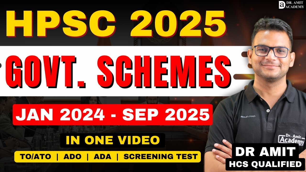 | INDIA GOVERNMENT SCHEMES JAN 2024 - SEP 2025  HPSC 2025 | MAHA MARATHON | Dr Amit Academy