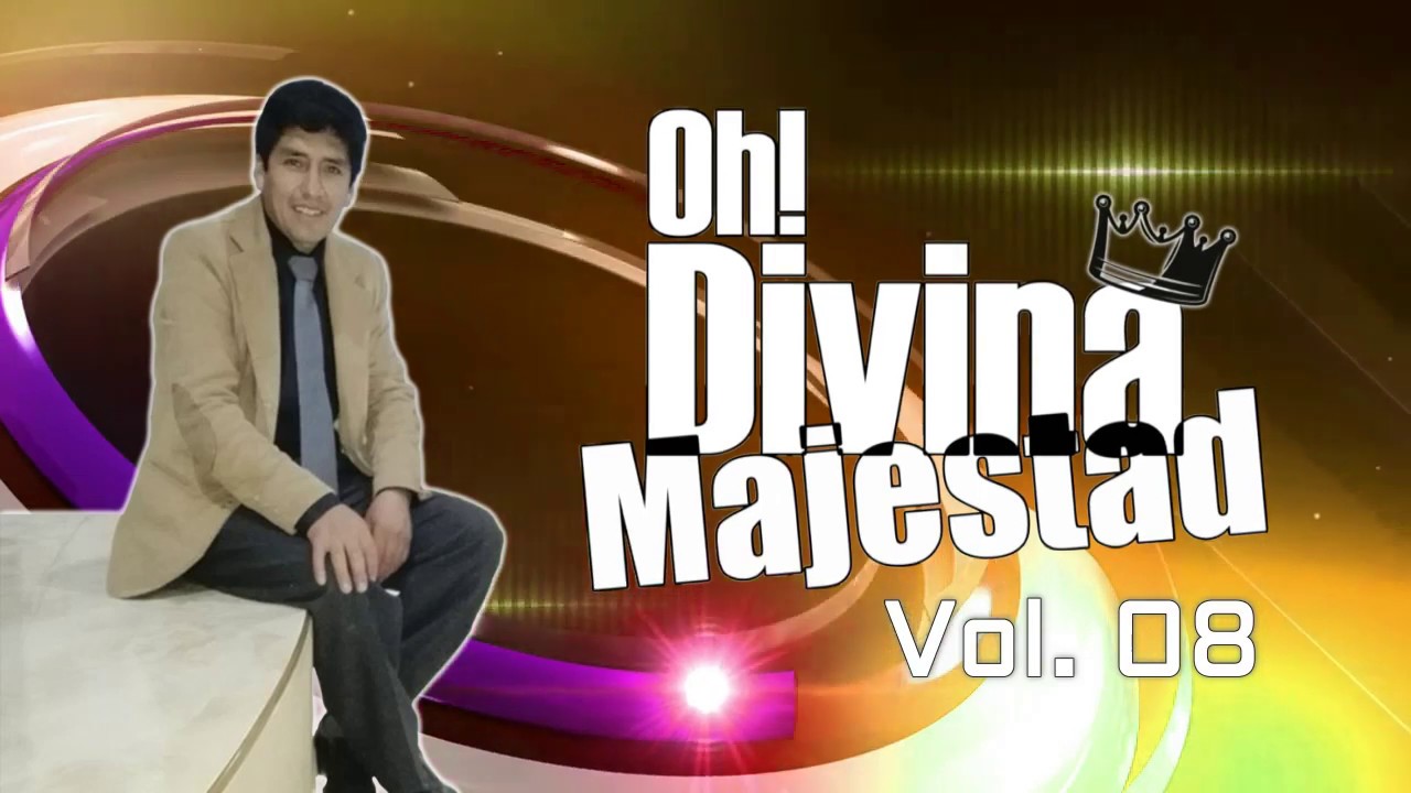CORAZÓN DE PADRE - Oh Divina Majestad! Vol. 08