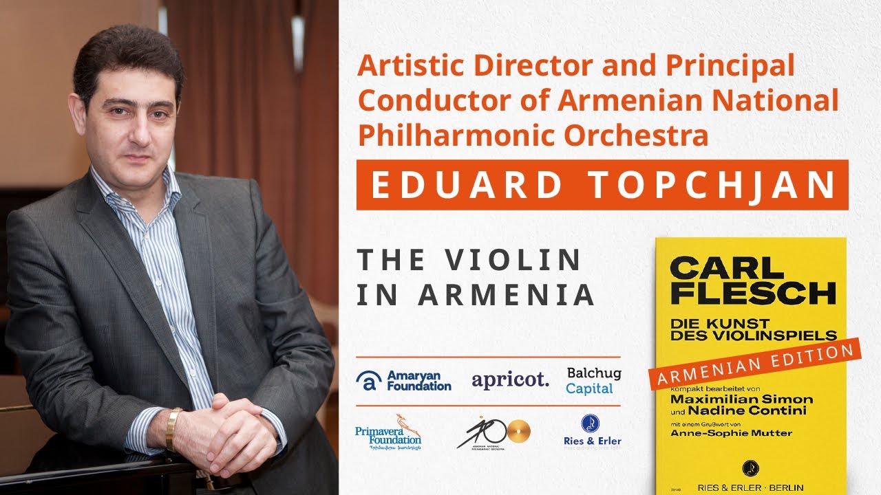 The Art of Violin Playing. Armenian Edition. Eduard Topchjan About the Violin in Armenia