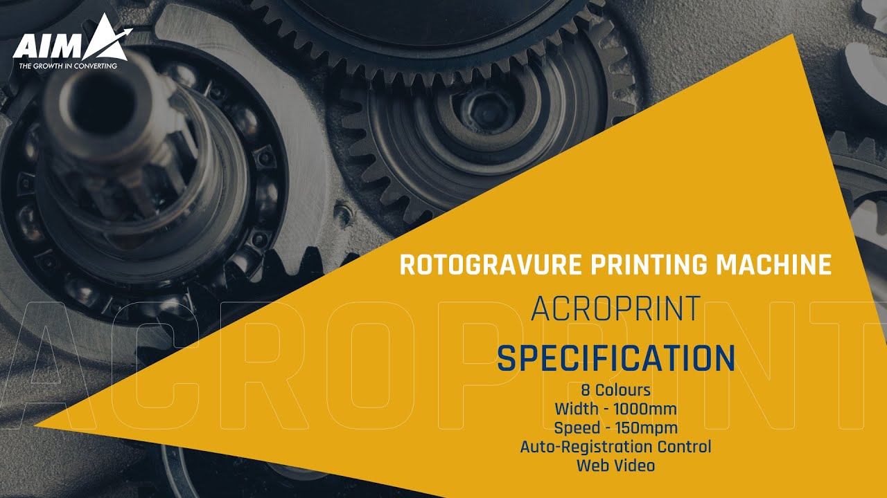 Rotogravure Printing Machine - AIM's 1st Model