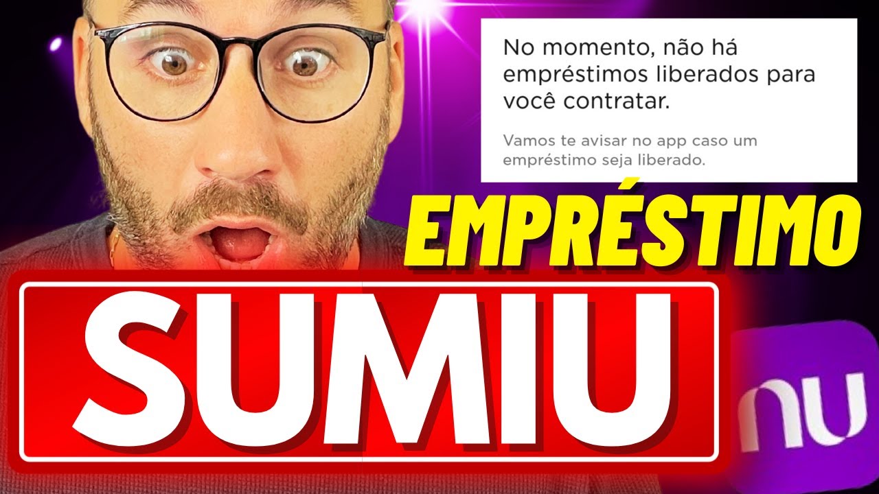 Meu EMPR&Eacute;STIMO NUBANK SUMIU! E AGORA?