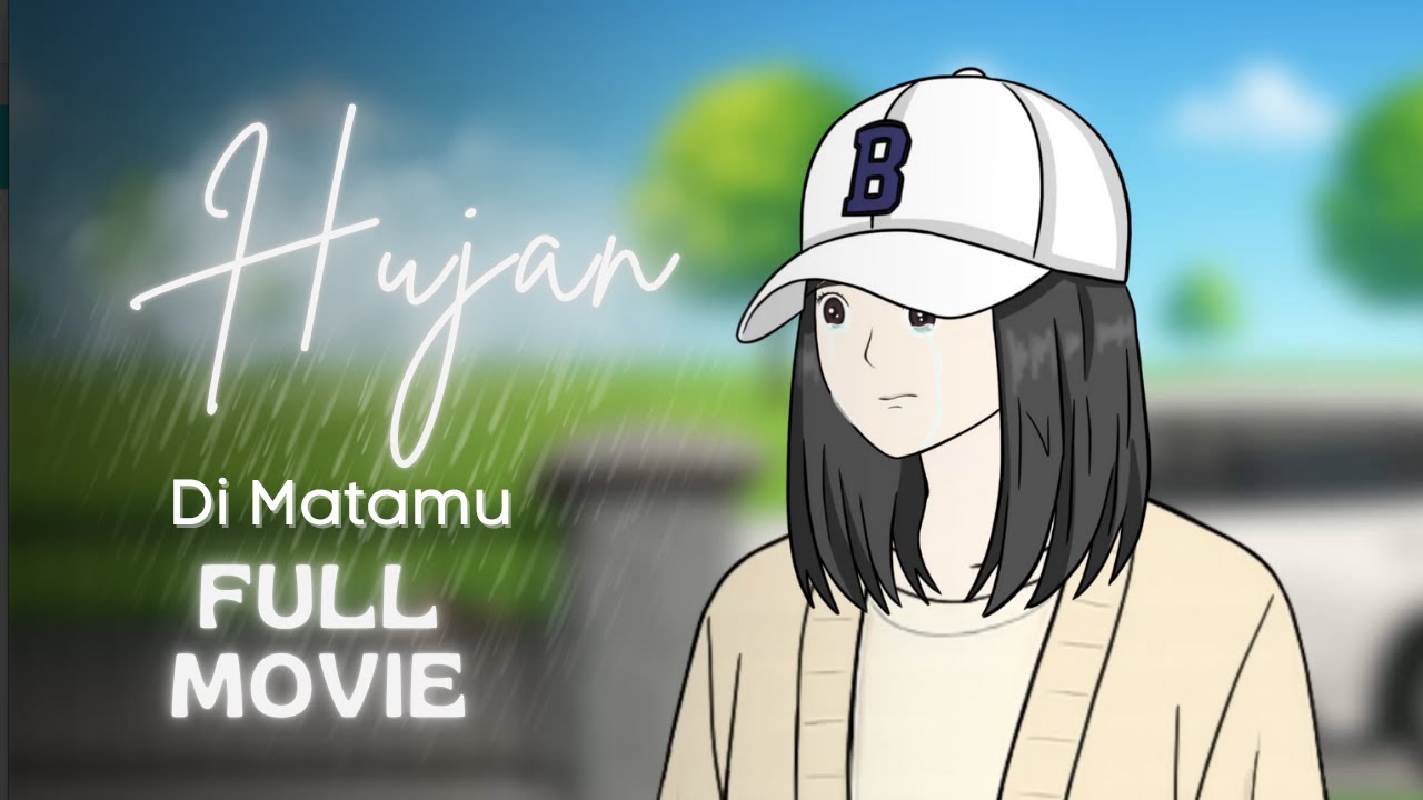 Hujan Di Matamu FULL MOVIE - Dhot Design